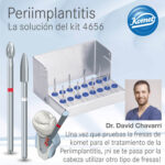 fresas Komet y el Dr. Chavarri