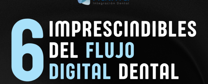 Flujo Digital dental